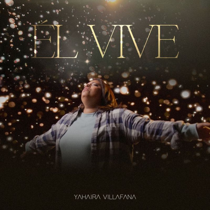 Yahaira Villafana - Él Vive