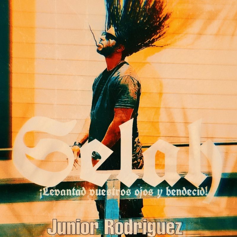 Junior Rodríguez - SELAH 